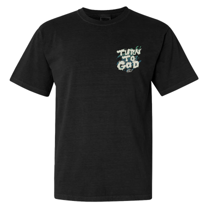 TURN TO GOD TEE